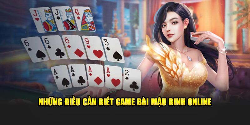 Những điều cần biết game bài mậu binh online